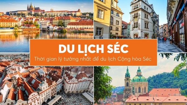 Du lịch Cộng Hòa Séc: Bỏ túi kinh nghiệm vui chơi mới mẻ