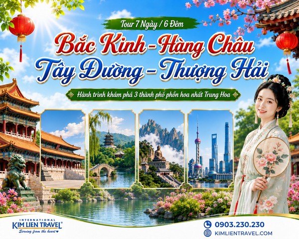 Tour Bắc Kinh - Hàng Châu - Tây Đường - Thượng Hải 7N6Đ (Bay VNA)