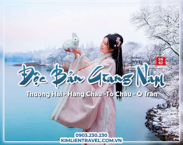 Tour Thượng Hải - Hàng Châu - Tô Châu - Ô Trấn 5N4Đ