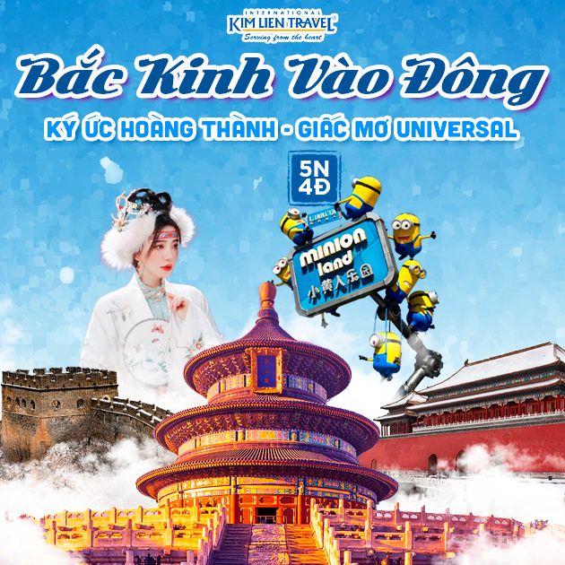 Tour Bắc Kinh Mono 5N4Đ (Ký Ức Hoàng Thành, Giấc Mơ Universal)