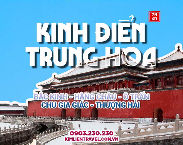 Tour Bắc Kinh - Hàng Châu - Ô Trấn - Chu Gia Giác - Thượng Hải 7N6Đ